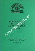 Golden Valley Light Railway Guide and Stock Book by DOMINIC, Brian